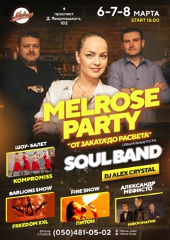  : Melrose Party