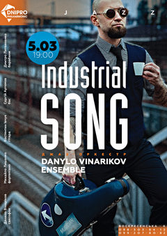 :   Danylo Vinarikov Ensemble  Industrial Song
