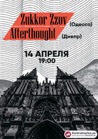  : Afterthought & Zukkor Zzov
