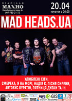  : MAD HEADS