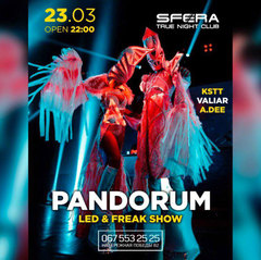  : Pandorum Led & freak show