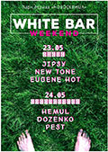 Weekend @ White Bar