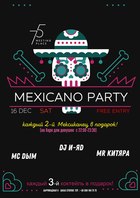  : Mexicano party