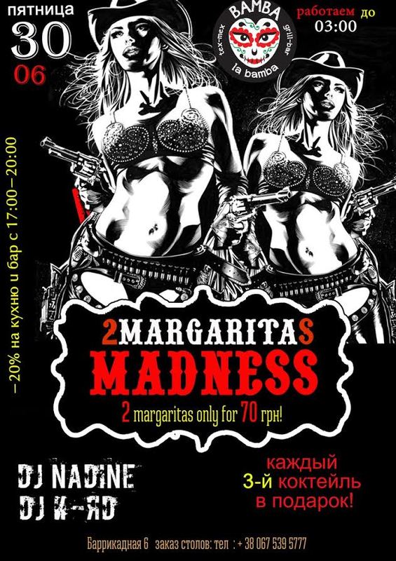 2 Margaritas Madness