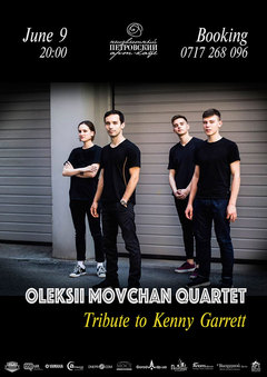  : Oleksii Movchan Quartet  Tribute to Kenny Garrett