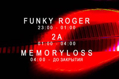  : 2A / Funky Roger / Memoryloss