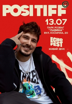  : POSITIFF. ECHO FEST