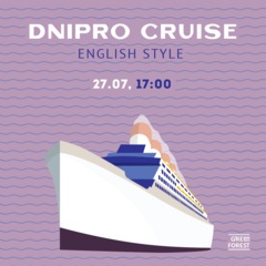  : Dnipro Cruise: English Style