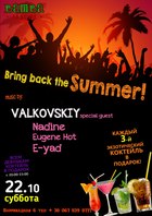  : Bring back the Summer!