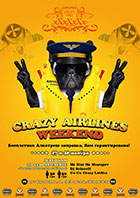 Crazy Airlines Weekend