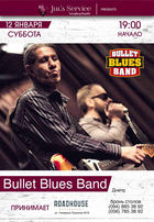  : Bullet Blues Band