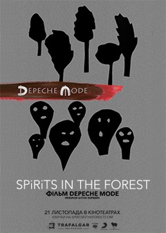  : Depeche Mode: SPIRITS IN THE FOREST