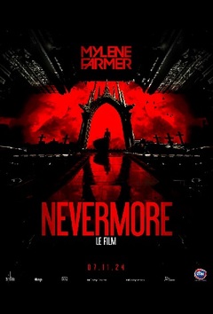  : Mylene Farmer  Nevermore  Le Film