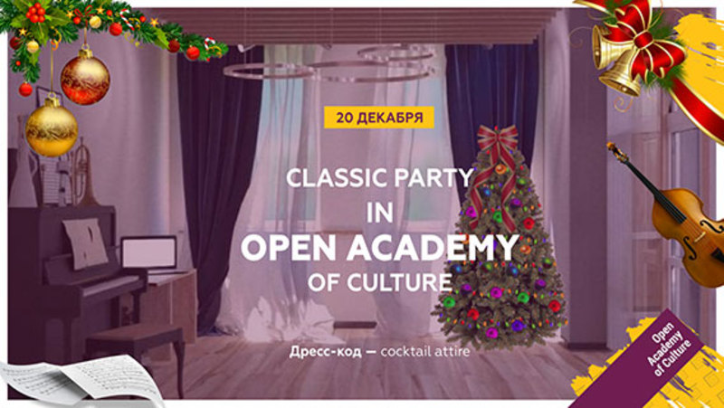 Classic Party in Open Academy of Culture