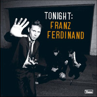 Franz Ferdinand, Tonight