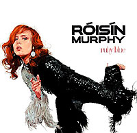ROISIN MURPHY, Ruby Blue