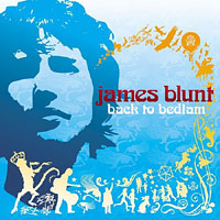 JAMES BLUNT, Back to Bedlam