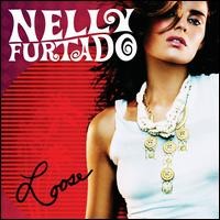 NELLY FURTADO, Loose