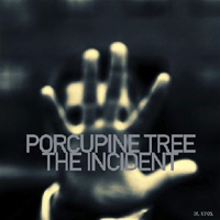 PORCUPINE TREE, The Incident