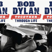 Bob DYLAN, Together Through Life
