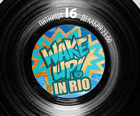 Wake up in RIO
