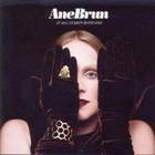 Ane BRUN, It All Starts with One