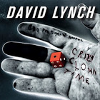 David LYNCH, Crazy Clown Time