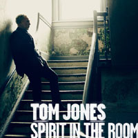 Tom JONES, Spirit in the Room