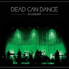 DEAD CAN DANCE,  In Concert