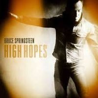 Bruce SPRINGSTEEN, High Hopes