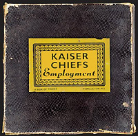 KAISER CHIEFS, Employment